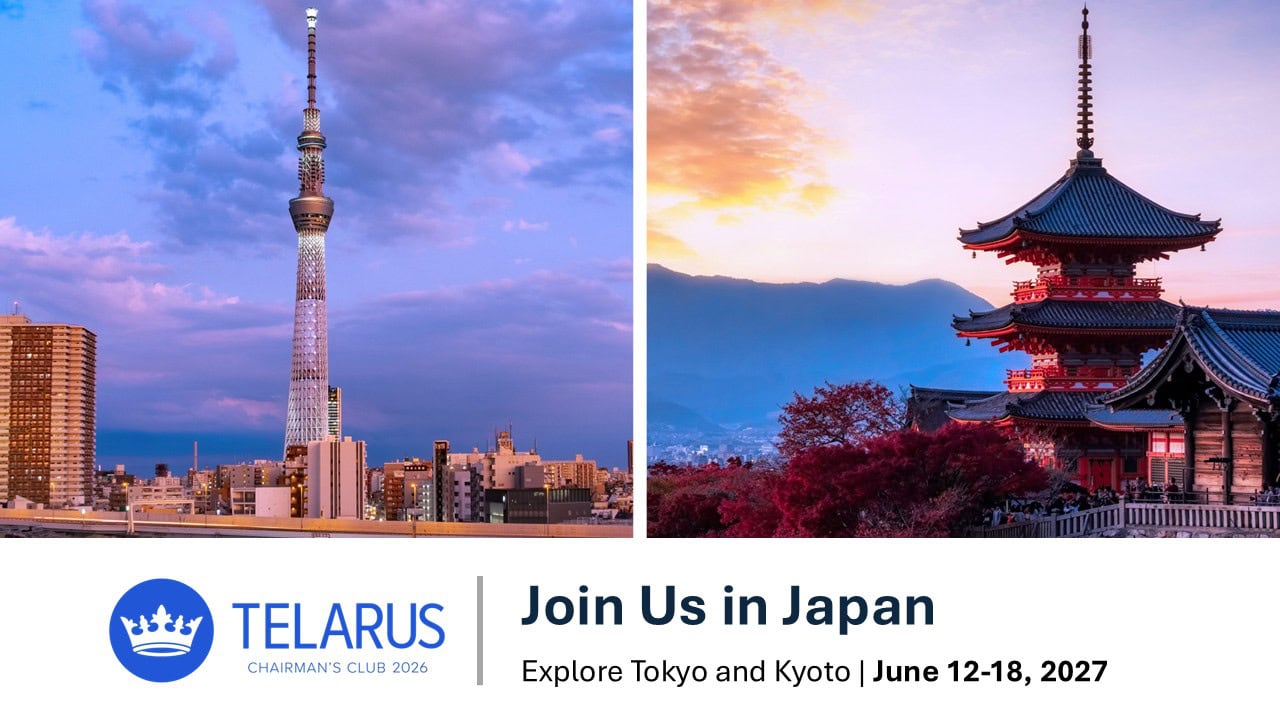 Split image: Tokyo Skytree on the left, Kyoto temple at sunset on the right. Text reads “Join Us in Japan. Explore Tokyo and Kyoto | June 12-18, 2027.” Experience the journey with Chairman’s Club 2026—TELARUS CHAIRMAN’S CLUB 2026.