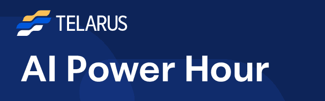 Blue banner with the Telarus logo and the words “AI Power Hour” in large white text. The event features Sam Nelson. The logo consists of three stacked shapes in yellow, blue, and white.