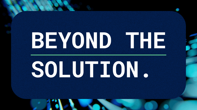 Text on a dark blue rectangle reads "BEYOND THE SOLUTION." with "SOLUTION." underlined. The background features abstract blue and teal light streaks on black.