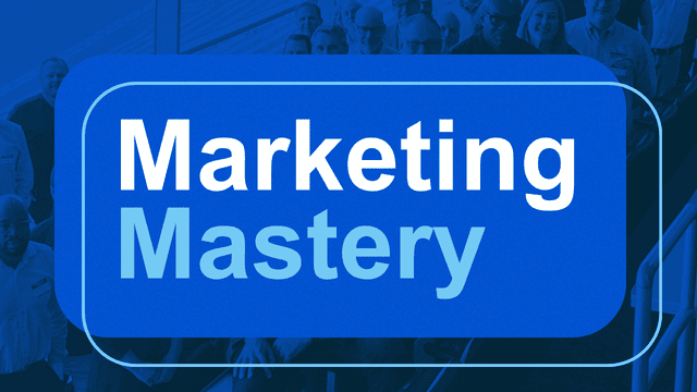 A blue-toned image with a group of people in the background and the words "Marketing Mastery" in bold white and light blue text in the foreground.