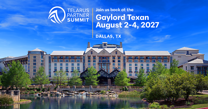 Large hotel with stone facade and peaked roofs behind a pond and trees. Text reads: Partner Summit 2027, Telarus Partner Summit, Gaylord Texan, August 2-4, 2027, Dallas, TX.